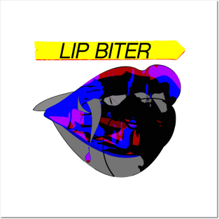 Lip Biter Posters and Art